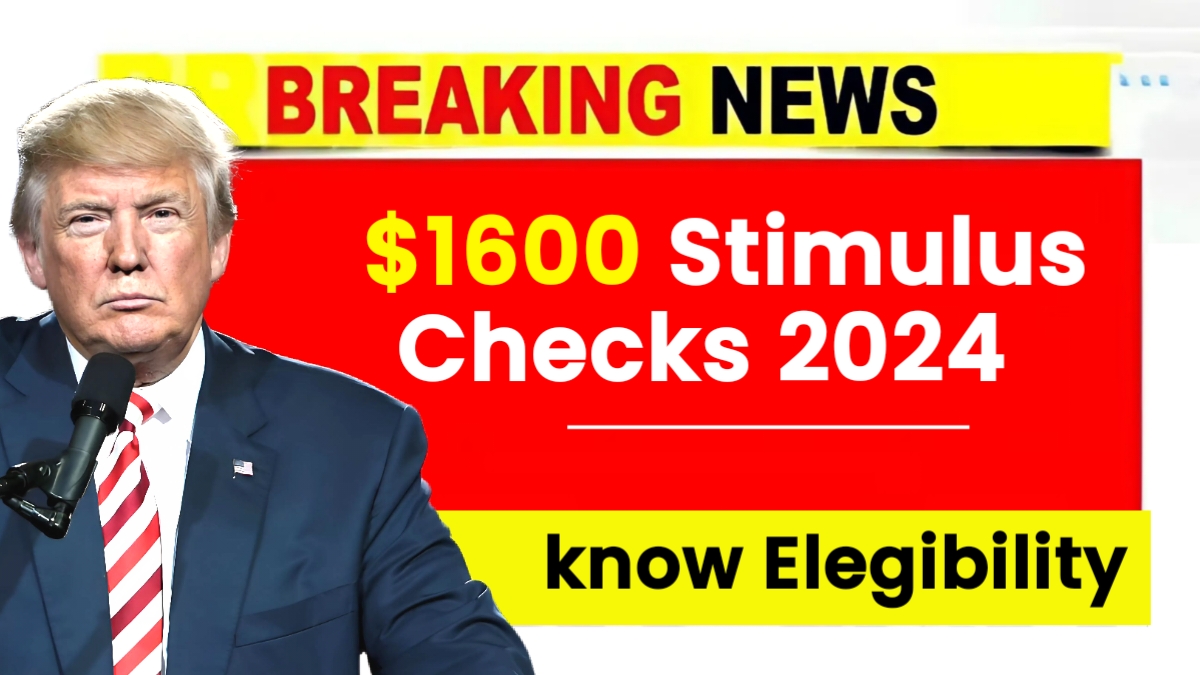 1600 Stimulus Checks 2024 Stimulus Check for Everyone? Eligibility